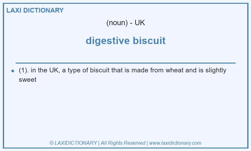 Definition digestive biscuit in British English