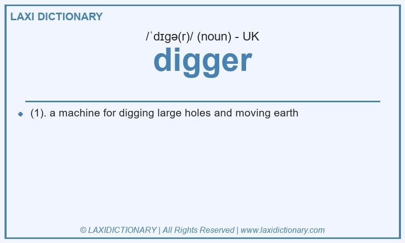 Definition digger in British English