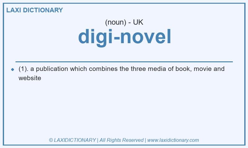 Definition digi-novel in British English