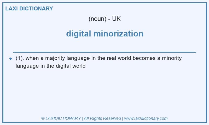 Definition digital minorization in British English
