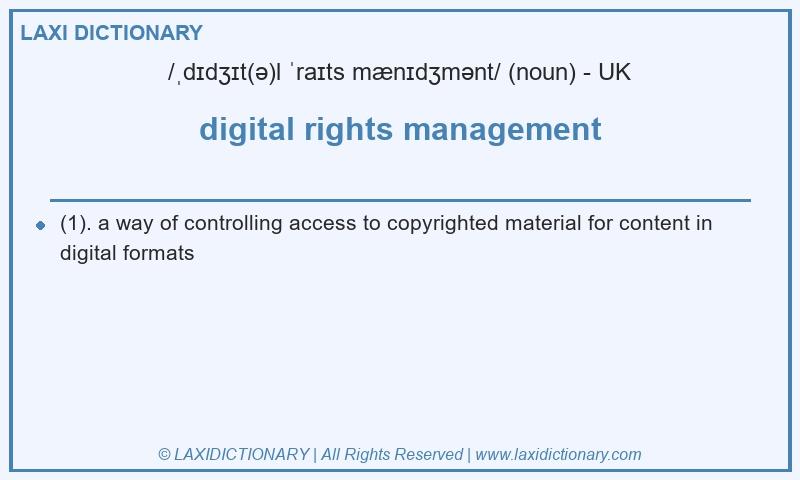 Definition digital rights management in British English