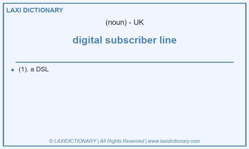 Definition digital subscriber line in British English