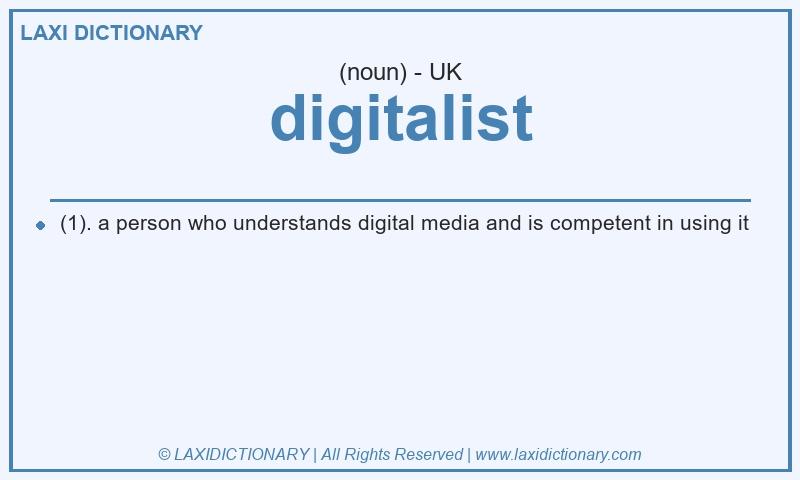Definition digitalist in British English