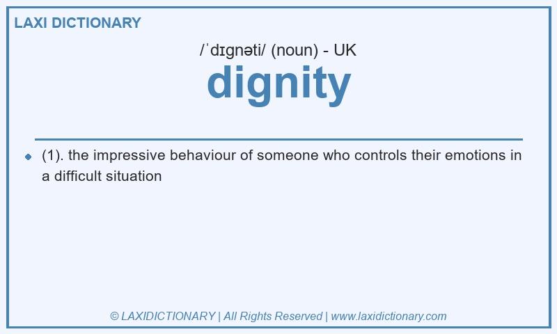 Definition dignity in British English