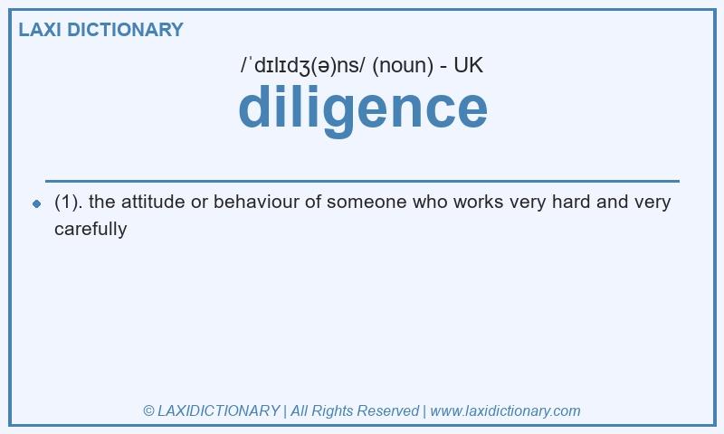 Definition diligence in British English