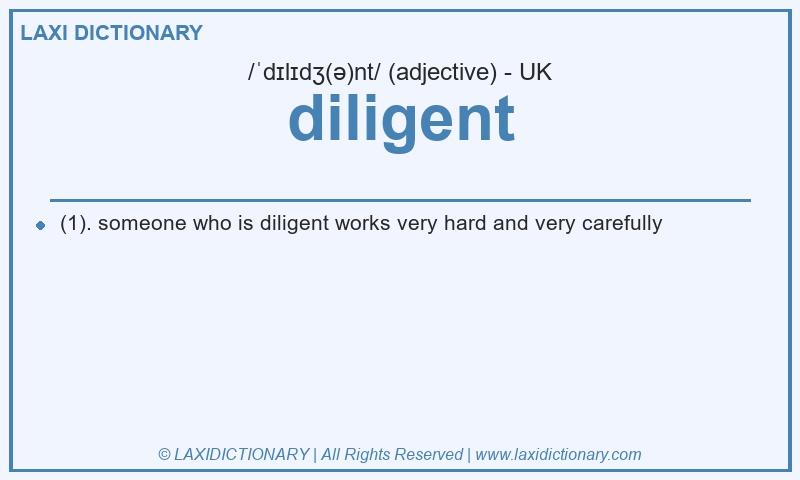 Definition diligent in British English