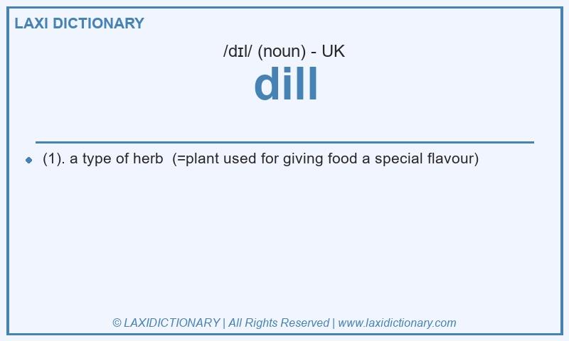 Definition dill in British English