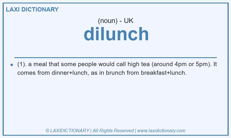 Definition dilunch in British English