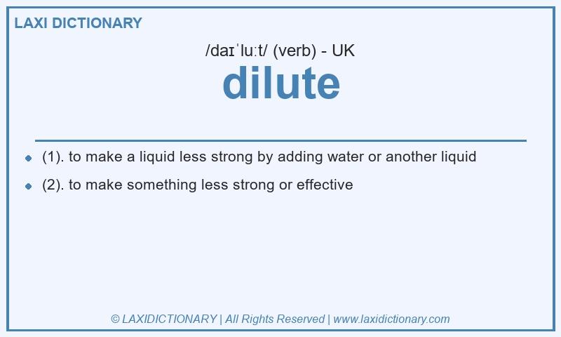 Definition dilute in British English