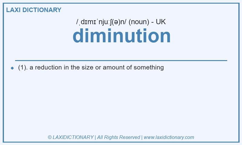 Definition diminution in British English