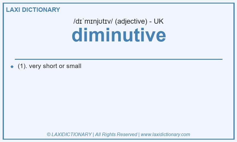 Definition diminutive in British English