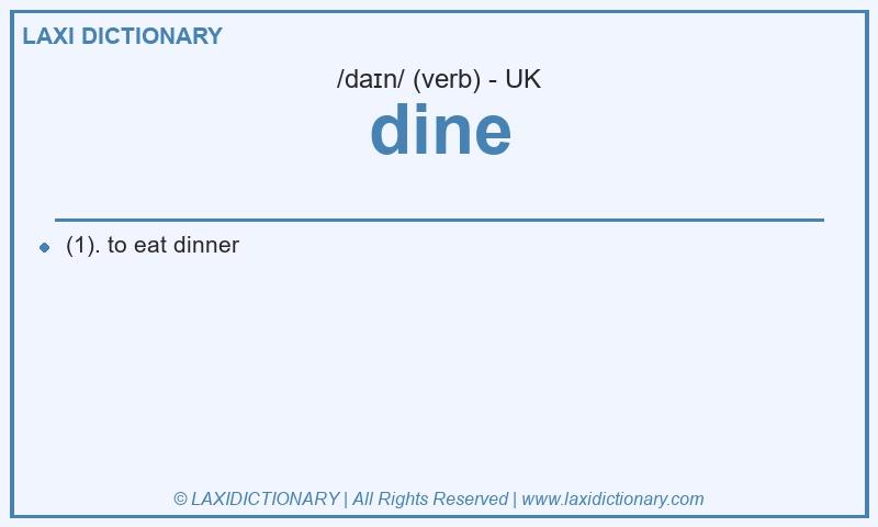 Definition dine in British English