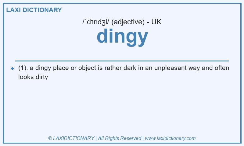 Definition dingy in British English