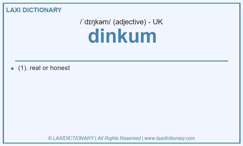 Definition dinkum in British English