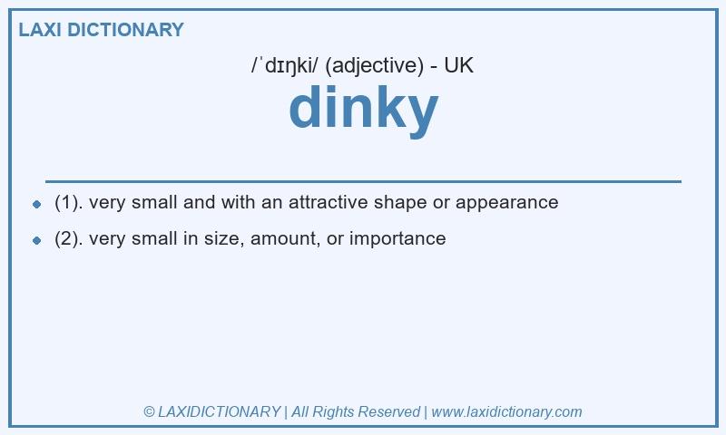 Definition dinky in British English