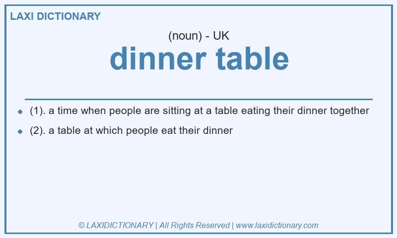 Definition dinner table in British English