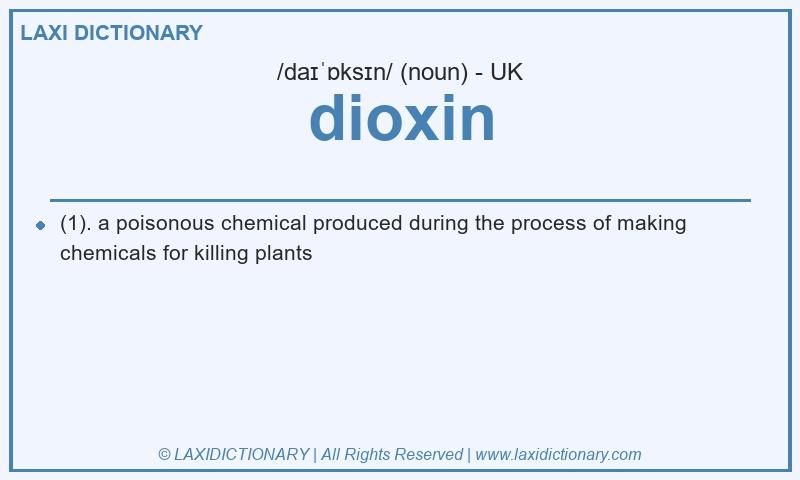 Definition dioxin in British English