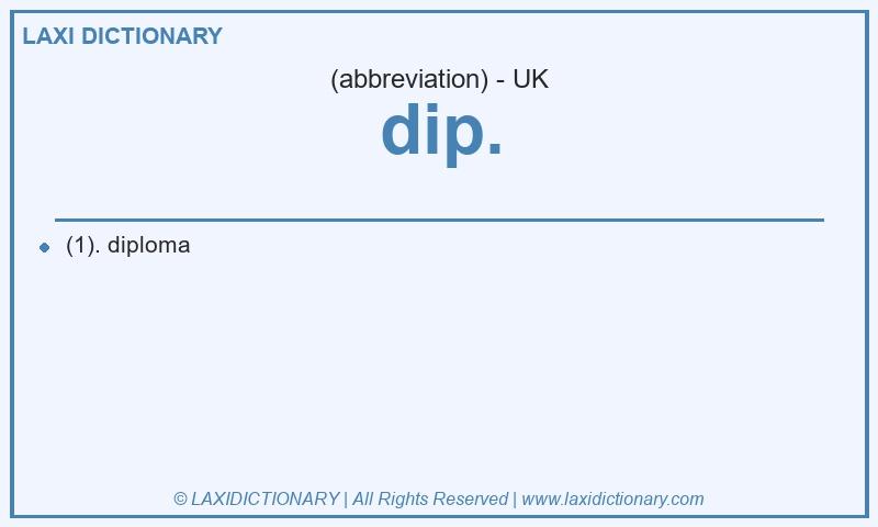 Definition dip. in British English