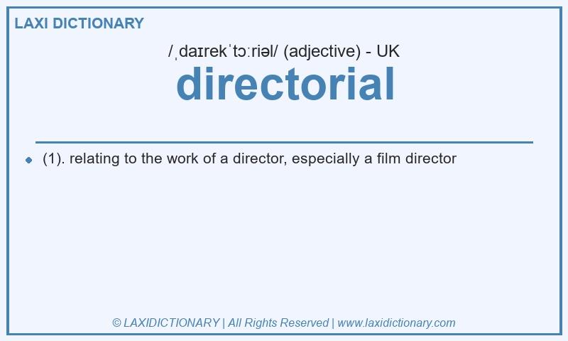 Definition directorial in British English