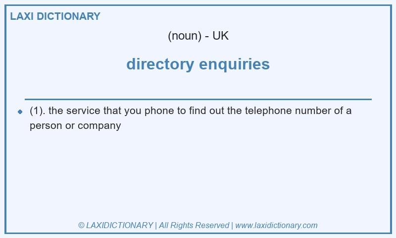 Definition directory enquiries in British English
