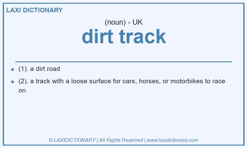 Definition dirt track in British English