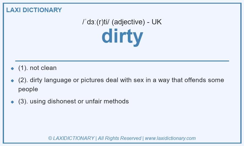 Definition dirty in British English