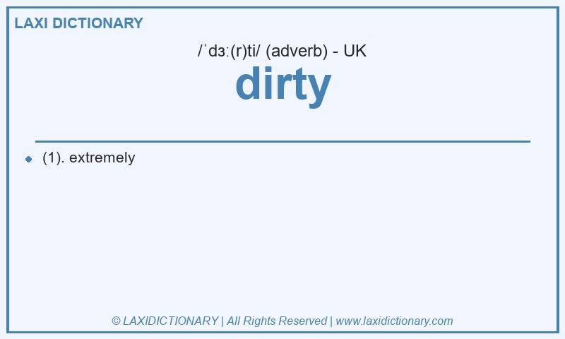 Definition dirty in British English