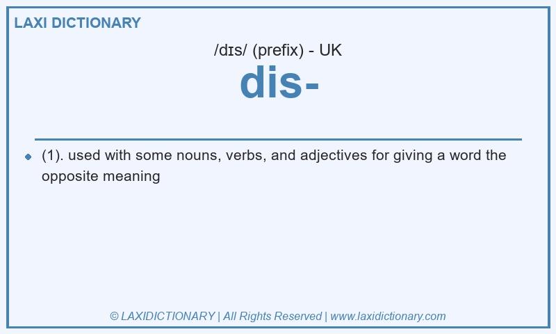 Definition dis- in British English