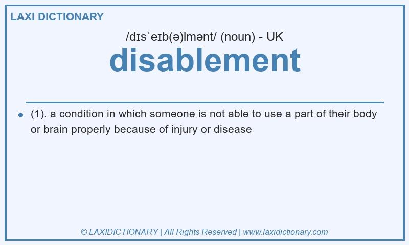 Definition disablement in British English