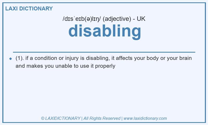 Definition disabling in British English