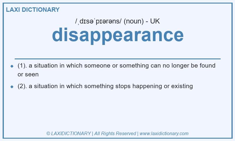Definition disappearance in British English