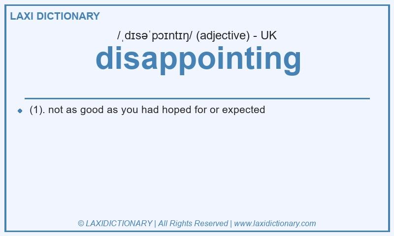 Definition disappointing in British English
