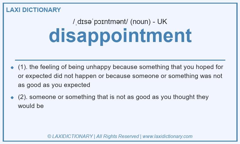 Definition disappointment in British English