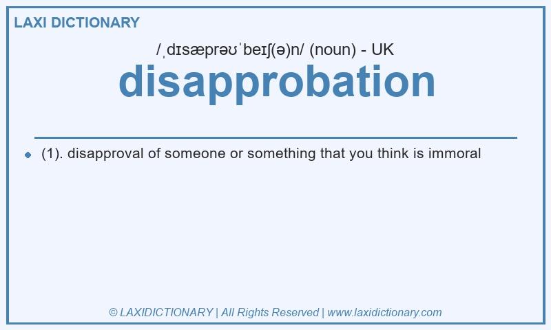 Definition disapprobation in British English