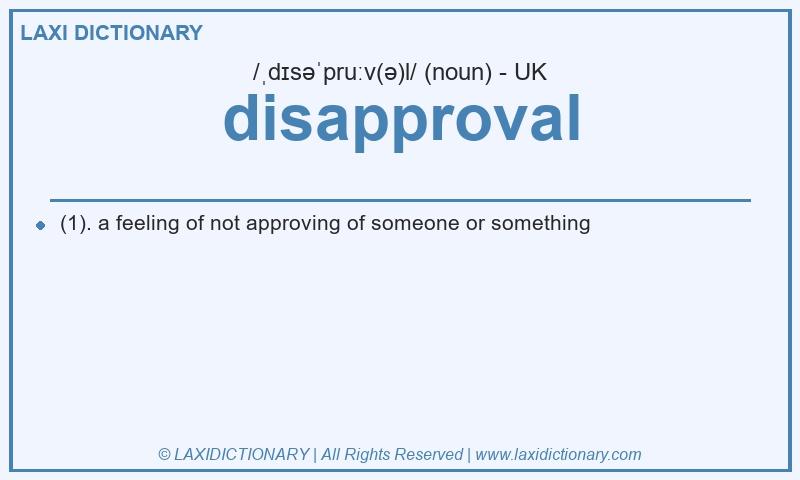 Definition disapproval in British English
