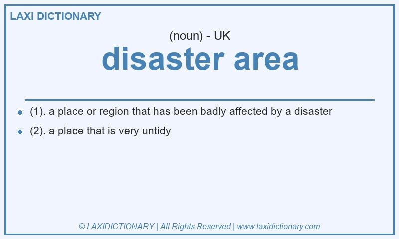 Definition disaster area in British English