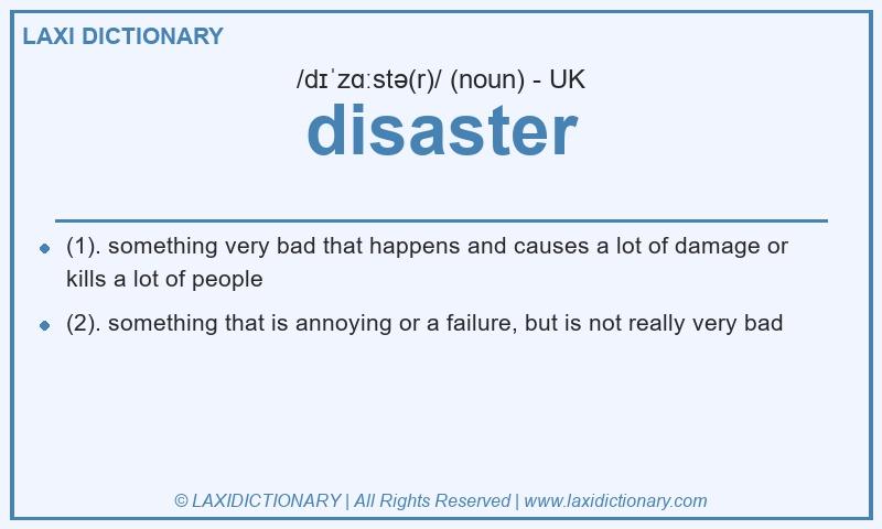 Definition disaster in British English