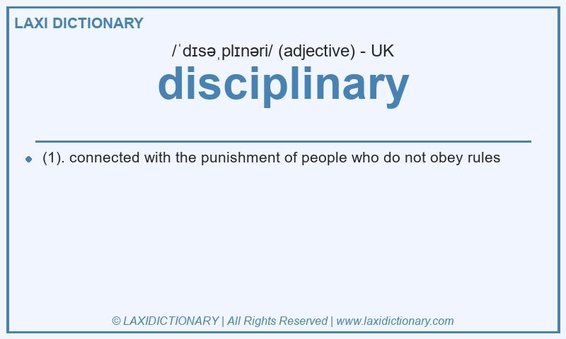 Definition disciplinary in British English