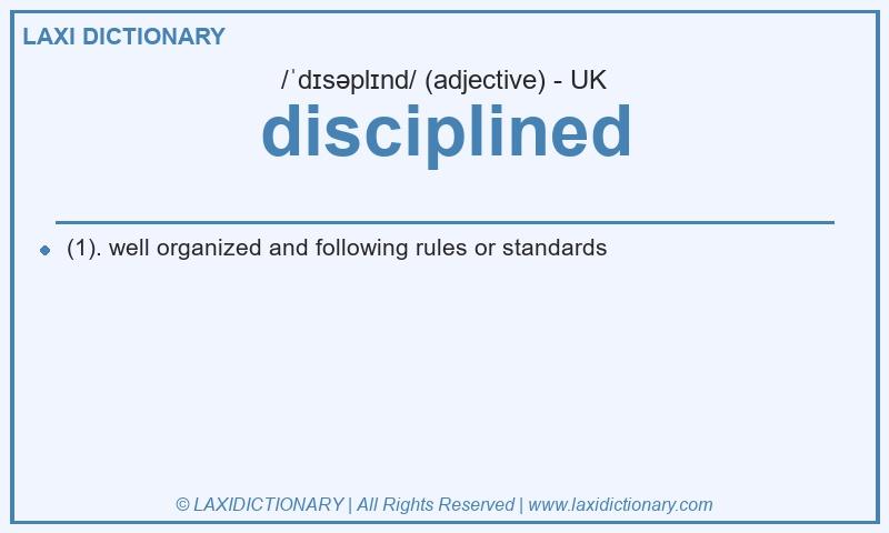 Definition disciplined in British English