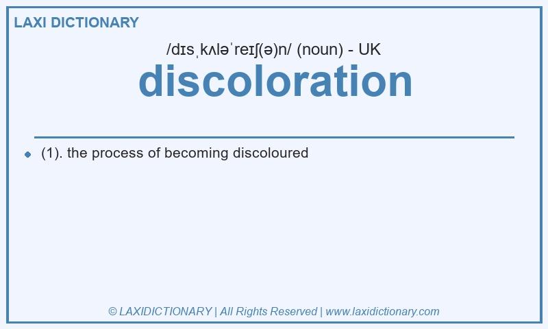 Definition discoloration in British English