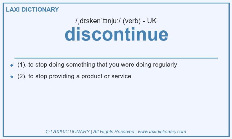Definition discontinue in British English