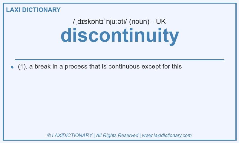 Definition discontinuity in British English