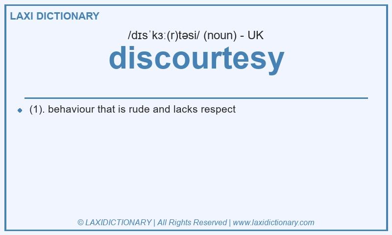 Definition discourtesy in British English