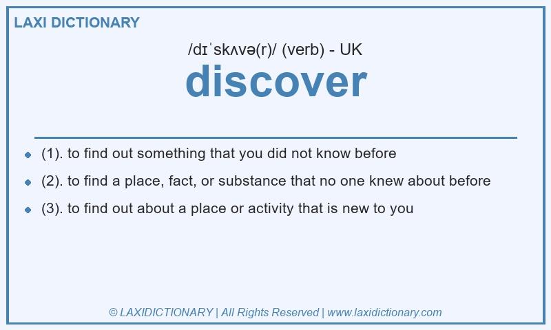 Definition discover in British English
