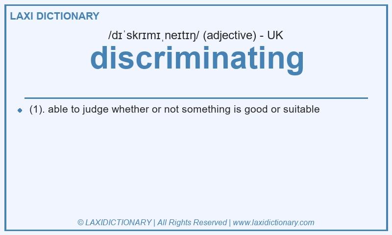Definition discriminating in British English