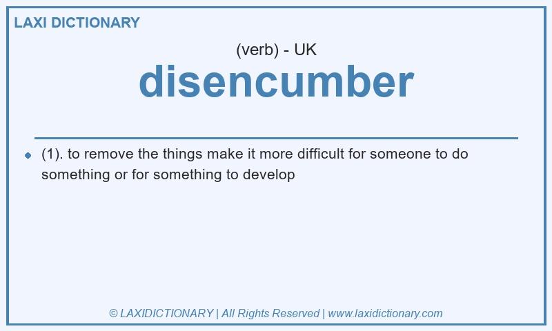 Definition disencumber in British English