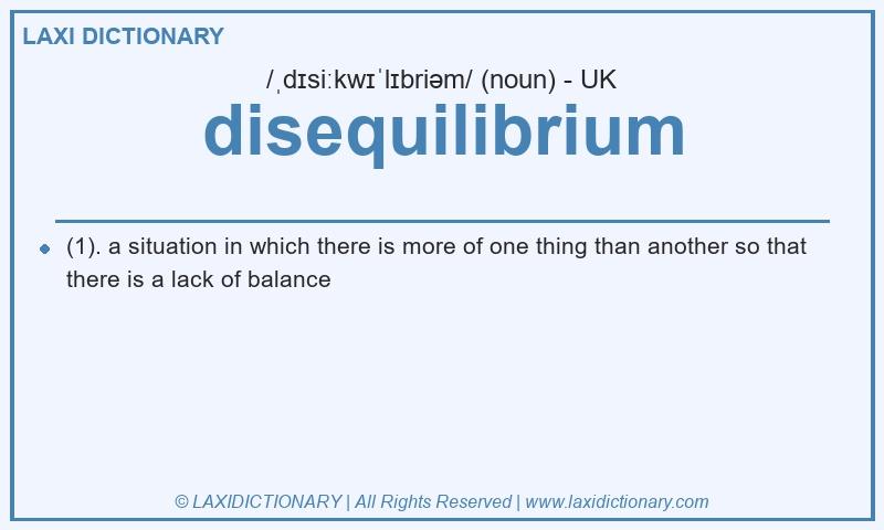 Definition disequilibrium in British English