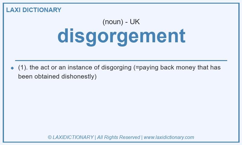 Definition disgorgement in British English
