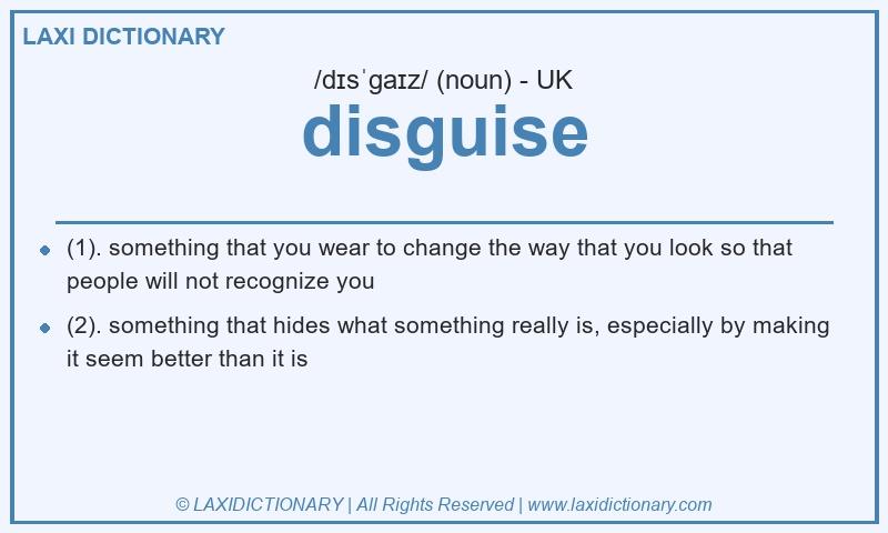 Definition disguise in British English