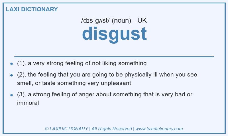 Definition disgust in British English
